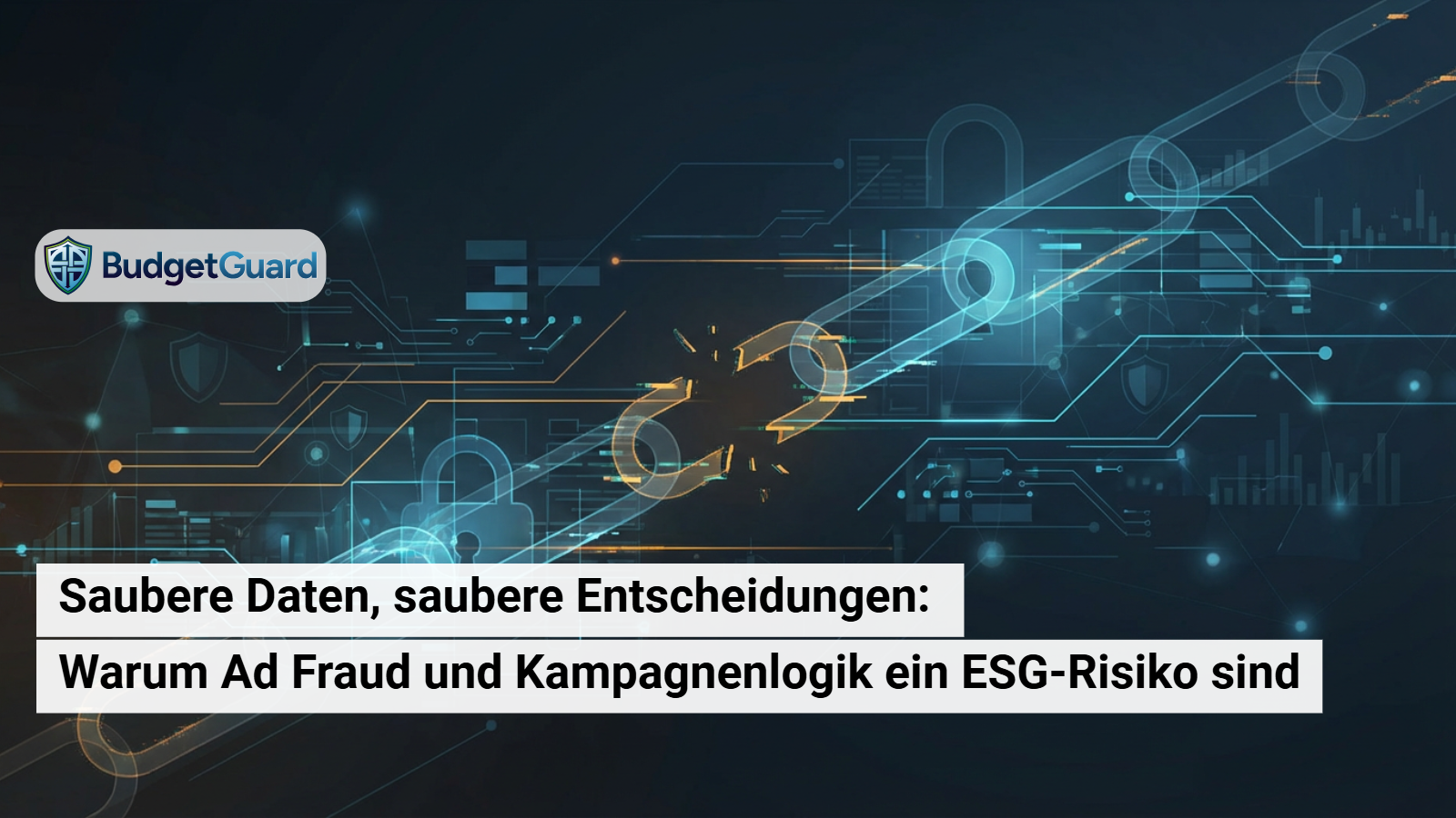 Saubere Daten, saubere Entscheidungen: Warum Ad Fraud und Kampagnenlogik ein ESG-Risiko sind
